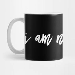 I am not a cat Mug